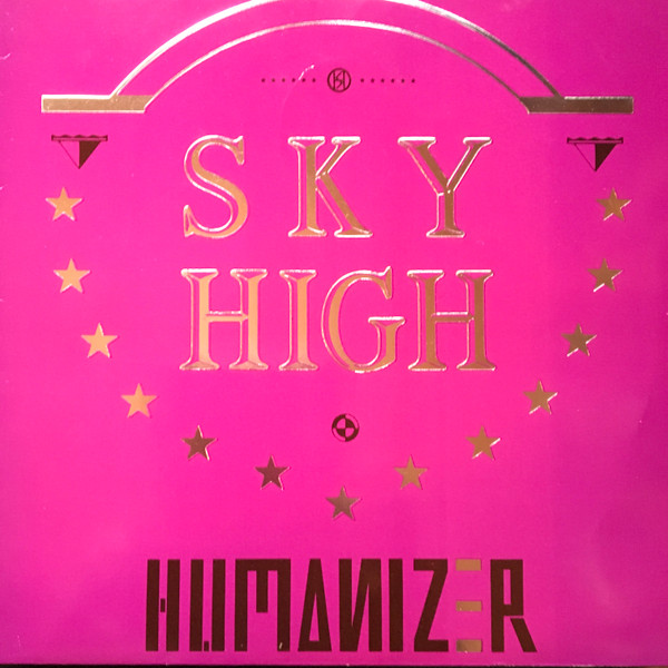 Sky High (2) – Humanizer