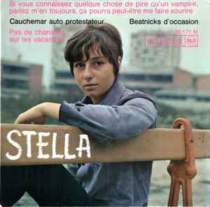 Stella (5) - Si Vous Connaissez Quelque Chose De Pire Qu'un Vampire, Parlez M'en Toujours, Ça Pourra Peut-être Me Faire Sourire album cover