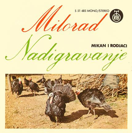 lataa albumi Mikan I Rodjaci - Milorad Nadigravanje
