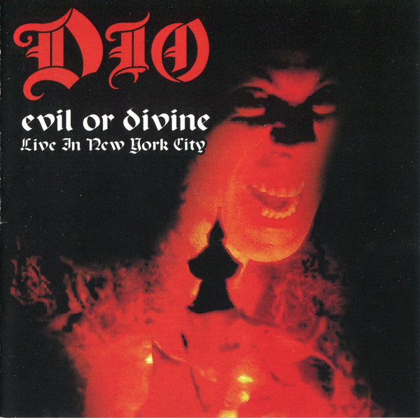 Dio - Evil Or Divine: Live In New York City | Releases | Discogs