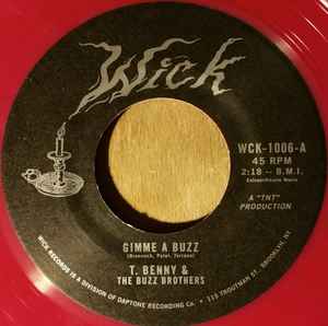 Gimme A Buzz - T. Benny & The Buzz Brothers