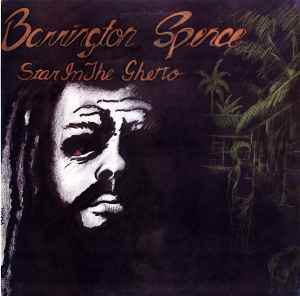 Barrington Spence – Star In The Ghetto (1982, Vinyl) - Discogs