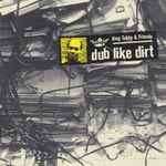 King Tubby & Friends – Dub Like Dirt 1975-1977 (1999, Vinyl) - Discogs