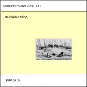 Schlippenbach Quartet - The Hidden Peak