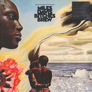 Bitches Brew - Miles Davis