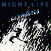 Les Montes - Night Life