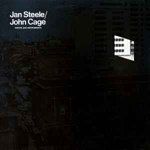 Jan Steele / John Cage – Voices And Instruments (1982, Vinyl