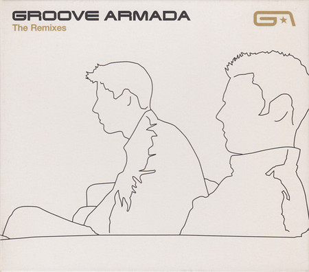 Groove Armada The Remixes Releases Discogs