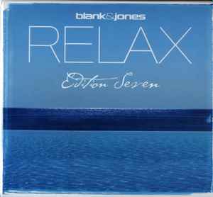 Relax (Edition Seven) - Blank & Jones