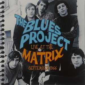 The Blues Project - Live At The Matrix September 1966 album cover