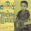 Various - Wildest: The Young Breed Vol.2
