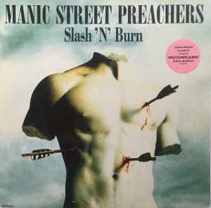 Slash 'N' Burn - Manic Street Preachers