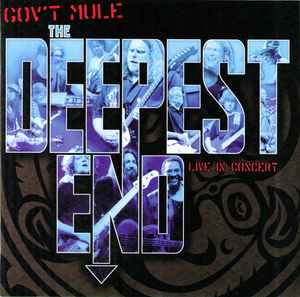 Gov't Mule - The Deepest End - Live In Concert album cover