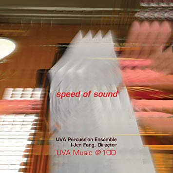 baixar álbum UVA Percussion Ensemble - Speed Of Sound