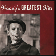 lataa albumi Woody Guthrie - My Dusty Road Woodys Greatest Hits