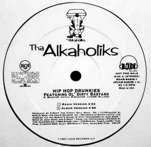 Tha Alkaholiks – Hip Hop Drunkies (1997, Vinyl) - Discogs