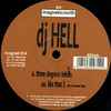DJ Hell* - Three Degrees Kelvin / Like That!