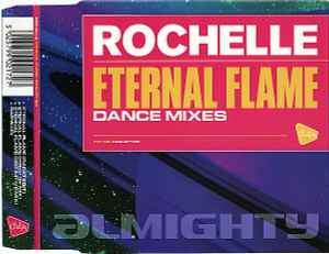 Rochelle (2) - Eternal Flame (Dance Mixes)
