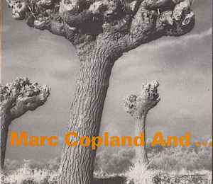 Marc Copland And... - Marc Copland