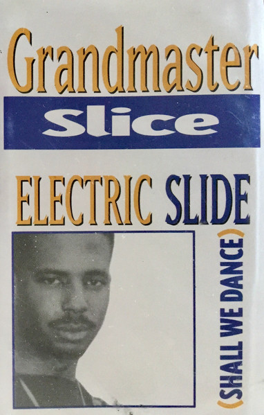 Grandmaster Slice & Izzy Chill - Electric Slide (Shall We Dance