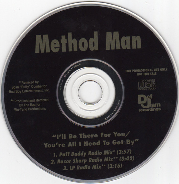 Method Man - I'll Be There For You / You're All I Need To Get By