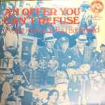 Cover of An Offer You Can't Refuse, 1977, Vinyl