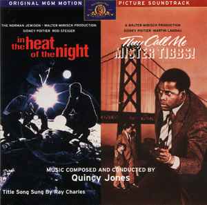 Quincy Jones - In The Heat Of The Night / They Call Me Mister Tibbs!