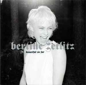 Beautiful So Far - Bertine Zetlitz