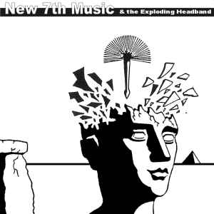New 7th Music - New 7th Music & The Exploding Headband album cover
