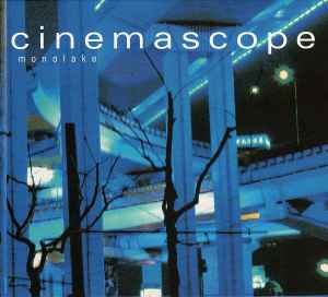 Cinemascope - Monolake