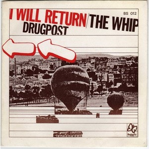 baixar álbum The Whip - I Will Return Drugpost