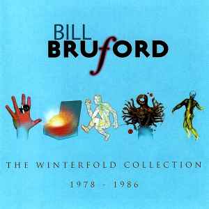 Bill Bruford - The Winterfold Collection 1978-1986 album cover