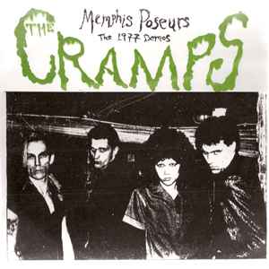 The Cramps - Memphis Poseurs - The 1977 Demos album cover