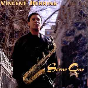 Vincent Herring - Scene One album cover