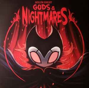 Hollow Knight Gods & Nightmares - Christopher Larkin