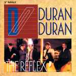 Duran Duran = デュラン・デュラン – The Reflex = ザ・リ 