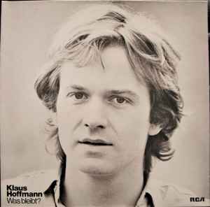 Klaus Hoffmann – Was Bleibt? (1976, Gatefold, Vinyl) - Discogs
