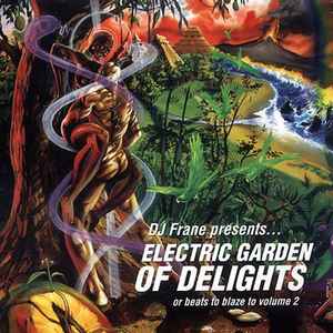 DJ Frane - Electric Garden Of Delights album cover