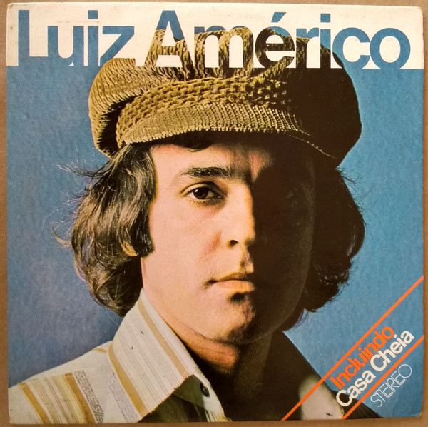 descargar álbum Luiz Américo - Casa Cheia