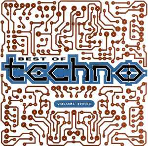 Various - Best Of Techno - Volume Three album cover