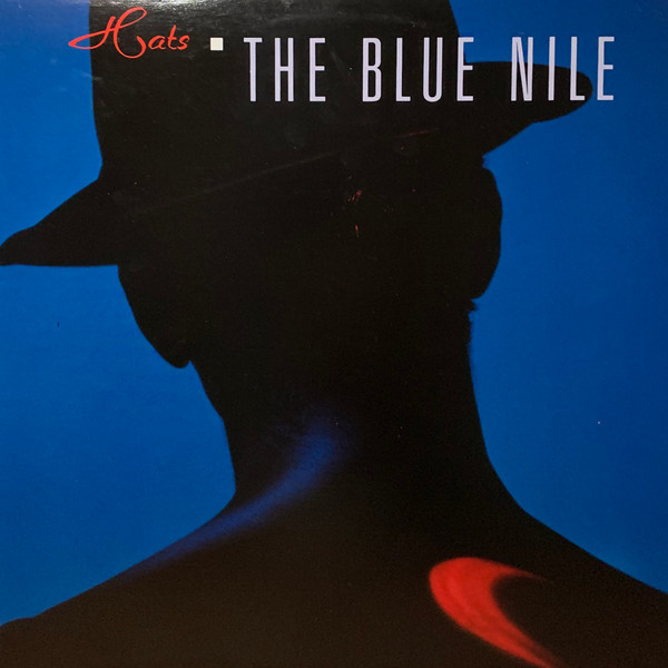 The Blue Nile – Hats (1989, Vinyl) Discogs