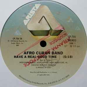 Afro Cuban Band – Have A Real Good Time (1979, Vinyl) - Discogs