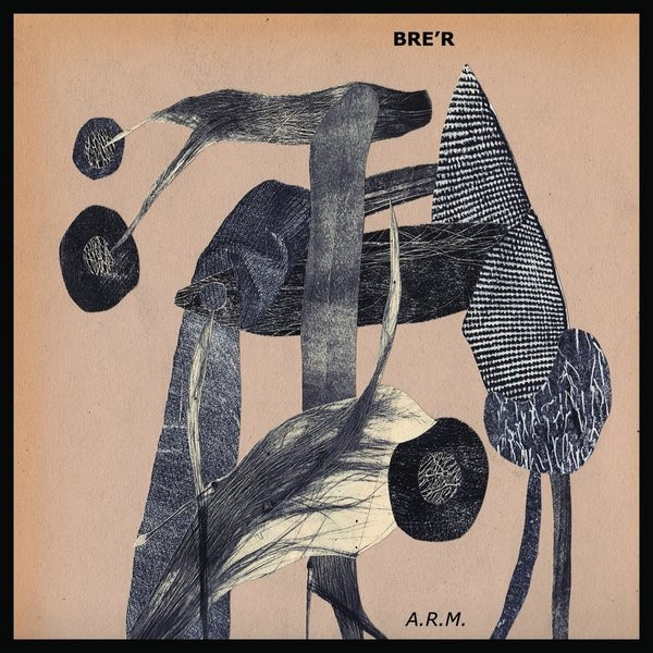 last ned album Bre'r - ARM