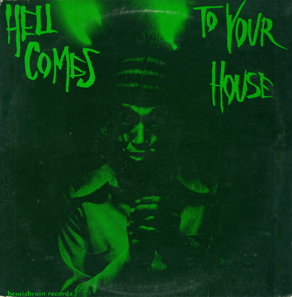 Hell Comes To Your House (1985, Vinyl) - Discogs