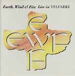 Earth, Wind & Fire – Live in Velfarre (2003, CD) - Discogs