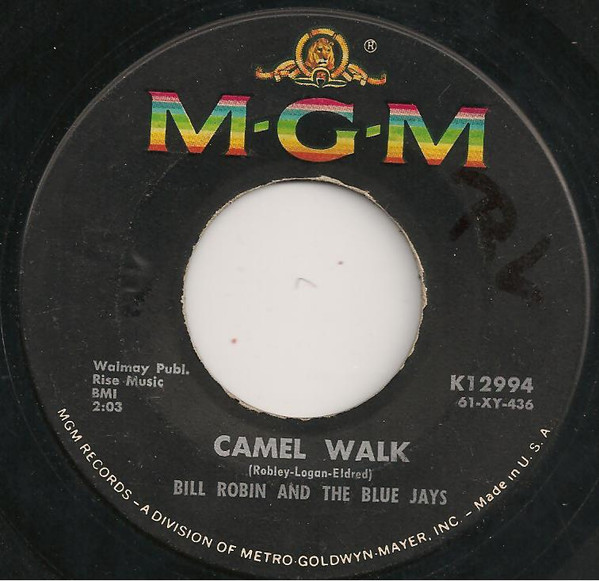 Album herunterladen Bill Robin And The Blue Jays - Camel Walk