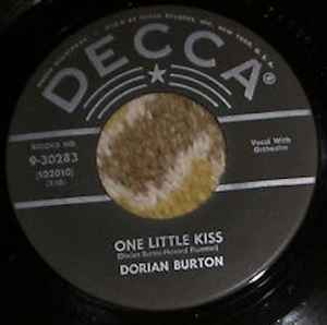 Dorian Burton One Little Kiss 1957 Vinyl Discogs