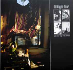 Dillinger Four - Midwestern Songs Of The Americas