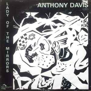 Anthony Davis (2) - Lady Of The Mirrors
