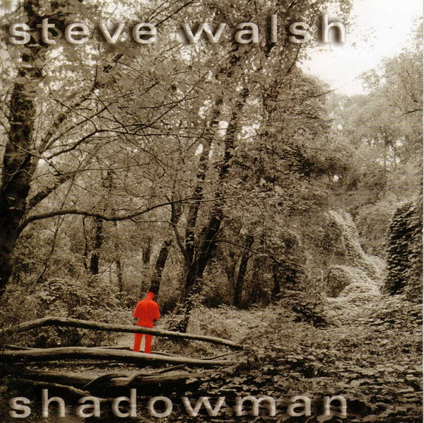 Steve Walsh – Shadowman (2005, CD) - Discogs